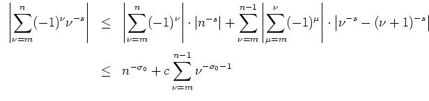 $ \mbox{$\displaystyle
\begin{array}{rcl}
\displaystyle\left\vert\sum_{\nu=m}^n...
...^{-\sigma_0} + c\displaystyle\sum_{\nu=m}^{n-1} \nu^{-\sigma_0-1}
\end{array}$}$