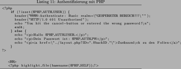 \lstinputlisting[caption={Authentifizierung mit PHP
}]{include/xmpl_auth.php}
