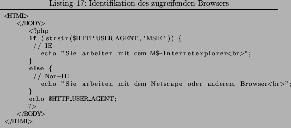 \lstinputlisting[caption={Identifikation des zugreifenden Browsers
}]{include/whatbrowser.php}