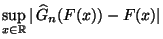 $\displaystyle \sup\limits_{x\in \mathbb{R}}\vert\,\widehat G_n(F(x))-F(x)\vert$