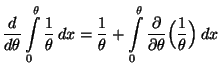 $\displaystyle \frac{d}{d\theta}\int\limits_0^\theta \frac{1}{\theta}\,dx =
\fra...
...imits_0^\theta
\frac{\partial}{\partial\theta}
\Bigl(\frac{1}{\theta}\Bigr)\,dx$