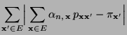$\displaystyle \sum\limits_{{\mathbf{x}}^\prime\in
E}\Bigl\vert\,\sum\limits_{{\...
...f{x}}}\,p_{{\mathbf{x}}{\mathbf{x}}^\prime}-\pi_{{\mathbf{x}}^\prime}\Bigr\vert$