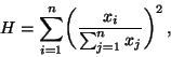 \begin{displaymath}H=\sum\limits_{i=1}^n \biggl( \frac{x_i}{\sum_{j=1}^n x_j} \biggr)^2\,,\end{displaymath}