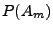 $\displaystyle P(A_m)$