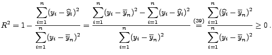% latex2html id marker 12895
$\displaystyle R^2=1-\frac{\displaystyle\sum_{i=1}^...
...i-\overline
y_n)^2}{\displaystyle\sum_{i=1}^n (y_i-\overline y_n)^2}\ge 0\,.
$