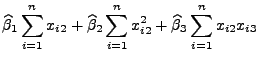 $\displaystyle \widehat\beta_1\sum\limits_{i=1}^n
x_{i2}+\widehat\beta_2\sum\limits_{i=1}^n
x_{i2}^2+\widehat\beta_3\sum\limits_{i=1}^n x_{i2}x_{i3}$