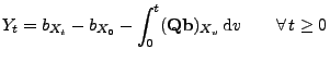 $\displaystyle Y_t=b_{X_t}-b_{X_0}-\int_0^t({\mathbf{Q}}{\mathbf{b}})_{X_v}\,{\rm d}v\qquad\forall\, t\ge0$