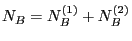$ N_B= N_B^{(1)}+N_B^{(2)}$