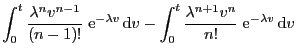 $\displaystyle \int_0^t \frac{\lambda^n v^{n-1}}{(n-1)! }\; {\rm e}^{-\lambda
v}...
...m d}v - \int_0^t \frac{\lambda^{n+1}
v^n}{n! } \;{\rm e}^{-\lambda v} {\rm d}v$