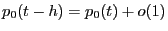$ p_0(t-h) = p_0(t) + o(1)$