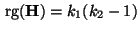 $ {\,{\rm rg}}({\mathbf{H}})=k_1(k_2-1)$