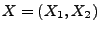$ X=(X_1,X_2)$