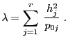 $\displaystyle \lambda=\sum\limits_{j=1}^r\;\frac{h_j^2}{p_{0j}}\;.$