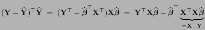 $\displaystyle ({\mathbf{Y}}-\widehat{\mathbf{Y}})^\top\widehat{\mathbf{Y}}\;=\;...
...^\top{\mathbf{X}}\widehat{\boldsymbol{\beta}}}_{={\mathbf{X}}^\top{\mathbf{Y}}}$