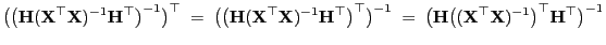 $\displaystyle \bigl(\bigl({\mathbf{H}}({\mathbf{X}}^\top{\mathbf{X}})^{-1}{\mat...
...igl(({\mathbf{X}}^\top{\mathbf{X}})^{-1}\bigr)^\top{\mathbf{H}}^\top\bigr)^{-1}$