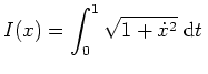 $ \mbox{$I(x)=\displaystyle\int_0^1 \sqrt{1+\dot x^2}\;\text{d}t\,$}$