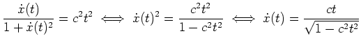 $ \mbox{$\displaystyle
\frac{\dot x(t)}{1+\dot x(t)^2}=c^2t^2\iff \dot x(t)^2=\frac{c^2t^2}{1-c^2t^2}\iff \dot x(t)=\frac{ct}{\sqrt{1-c^2t^2}}
$}$