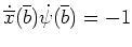 $ \mbox{$\dot{\overline x}(\overline b)\dot\psi(\overline b)=-1$}$