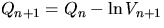 $Q_{n+1} = Q_n - \ln V_{n+1}$