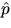 $\hat{p}$