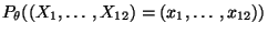 $ P_\theta((X_1,\ldots,X_{12})=(x_1,\ldots,x_{12}))$