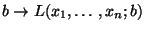 $ b\to L(x_1,\ldots,x_n;b)$