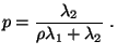 $\displaystyle p=\frac{\lambda_2}{\rho\lambda_1+\lambda_2}\;.
$