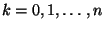 $ k=0,1,\ldots,n$