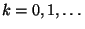 $ k=0,1,\ldots$