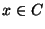 $ x\in C$