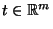 $ t\in\mathbb{R}^m$