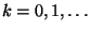 $ k=0,1,\ldots$