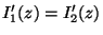 $\displaystyle I^\prime_1(z)=I^\prime_2(z)
$