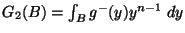 $ G_2(B)=\int_B g^-(y)y^{n-1} \;dy$