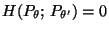 $\displaystyle H(P_\theta;\,P_{\theta^\prime})=0$