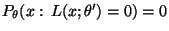 $ P_\theta(x:\,L(x;\theta^\prime)=0)=0$