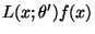 $ L(x;\theta^\prime)f(x)$