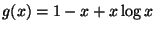 $ g(x)=1-x+x\log x$