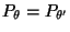 $ P_\theta=P_{\theta^\prime}$