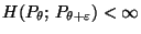 $ H(P_\theta;\,P_{\theta+\varepsilon})<\infty$