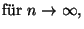 $\displaystyle \mbox{fr $n\to\infty$,}$