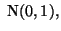 $\displaystyle \mbox{ N$(0,1)$,}$