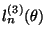$ l_n^{(3)}(\theta)$