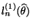 $ l_n^{(1)}(\widehat\theta)$