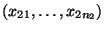 $ (x_{21},\ldots,x_{2n_2})$