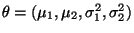 $ \theta=(\mu_1,\mu_2,\sigma_1^2,\sigma_2^2)$