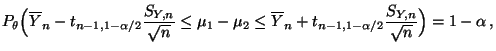 $\displaystyle P_\theta\Bigl(\overline
Y_n-t_{n-1,1-\alpha/2}\frac{S_{Y,n}}{\sq...
...e\overline Y_n+t_{n-1,1-\alpha/2}\frac{S_{Y,n}}{\sqrt{n}}
\Bigr)=1-\alpha\,,
$