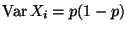 $ {\rm Var\,}X_i=p(1-p)$
