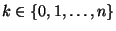 $ k\in\{0,1,\ldots,n\}$