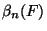 $ \beta_n(F)$
